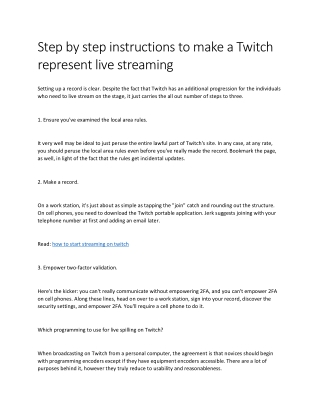 Step by step instructions to make a Twitch represent live streaming