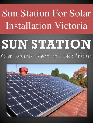 Sun Station For Solar Installation Victoria