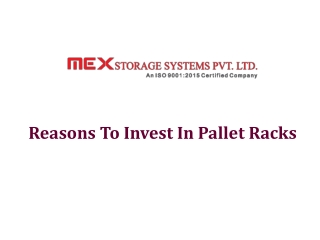 Reasons To Invest In Pallet Racks