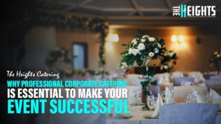 Why Professional Corporate Catering is Essential to Make Your Event Successful