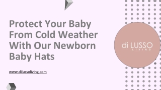 Protect Your Baby From Cold Weather With Our Newborn Baby Hats