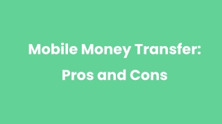 Mobile Money Transfer_ Pros and Cons