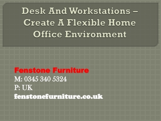 Desk And Workstations – Create A Flexible Home Office Environment