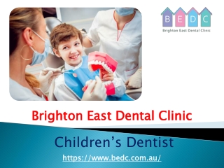 Children’s Dentist - (03-95788500) - BEDC