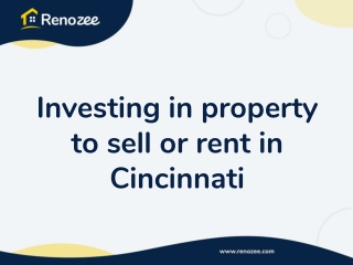 Investing in property to sell or rent in Cincinnati