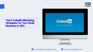 Top 5 LinkedIn Marketing Strategies For Your Small Business In 2021