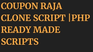 Phpreadymadescripts Coupon Raja clone Scripts