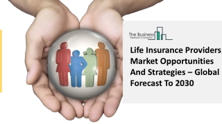 Life Insurance Providers Market CAGR Value, Influencing Factors And Developments