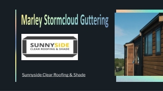 Marley Stormcloud Guttering – Sunnyside
