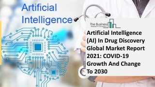 Artificial Intelligence (AI) In Drug Discovery Market Size, Growth, Trends