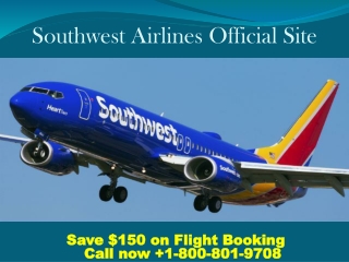Book Southwest Airlines Tickets, Save Flat $150 on Calls