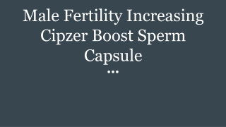 Male Fertility Increasing Cipzer Boost Sperm Capsule