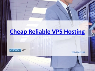 Cheap Reliable VPS Hosting