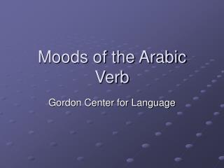Moods of the Arabic Verb
