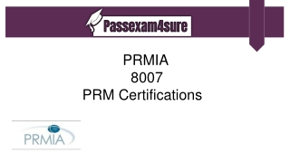 PRMIA 8007 Dumps PDF | 8007 Mock Test | PassExam4Sure