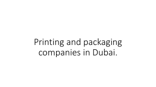 Printing and packaging companies in Dubai