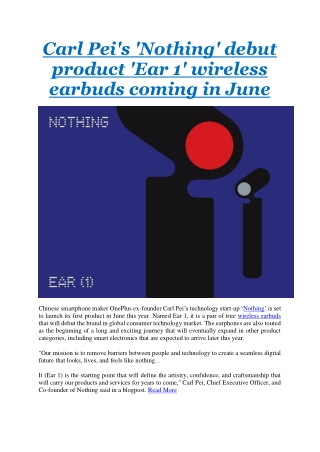 Carl Pei's 'Nothing' debut product 'Ear 1' wireless earbuds coming in June