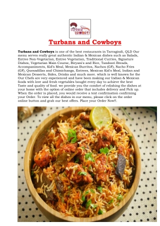 5% Off - Turbans and Cowboys Indian Restaurant Tarragindi, QLD