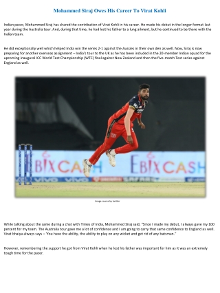 Mohammed Siraj Owes His Career To Virat Kohli