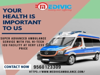 Obtain Perfect Ambulance Service in Patna by Medivic