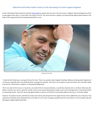 Rahul Dravid Predicts India’s Future In The Upcoming Test Series Against England