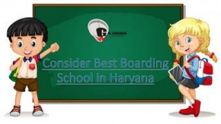 Consider Best Boarding School in Haryana