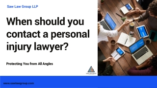 When should I get a contact with a personal injury Attorney?