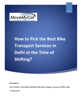 How to Pick the Best Bike Transport Services in Delhi at the Time of Shifting?