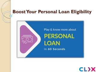 Guide to Boost Your Personal Loan Eligibility