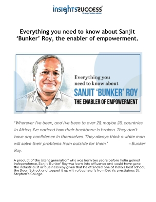 Everything you need to know about Sanjit ‘Bunker’ Roy, the enabler of empowermen