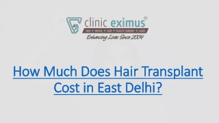 How Much Does Hair Transplant Cost in East Delhi