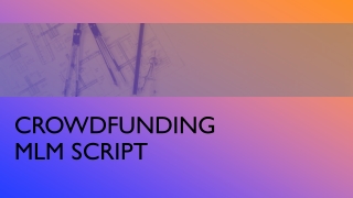 Advanced php readymade crowdfunding mlm script