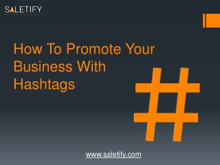 How To Promote Your Business With Hashtags