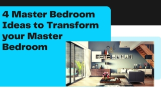 4 Master Bedroom Ideas to Transform your Master Bedroom