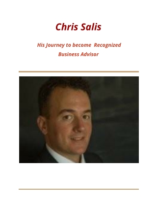 Chris Salis-His Journey to Become  Recognized Business Advisor