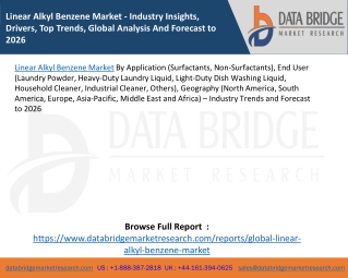 Linear Alkyl Benzene Market - Industry Insights, Drivers, Top Trends, Global Analysis And Forecast to 2026