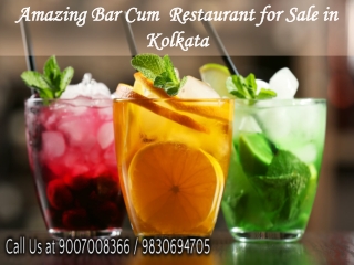 Amazing Bar Cum  Restaurant for Sale in Kolkata