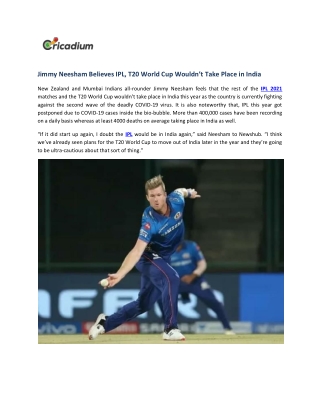 Jimmy Neesham Believes IPL, T20 World Cup Would not Take Place in India