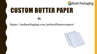 Custom Butter Paper