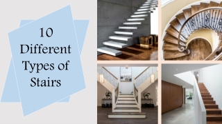 10 Types of Stairs That You Need to Know