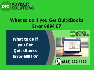 Effective Tutorial To Resolve QuickBooks Error 6094 0 with ease