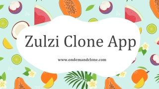 Zulzi Clone App