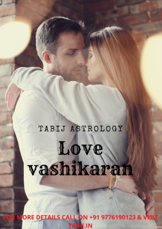 Vashikaran Specialist|| Love vashikaran specialist|| Call on-  91 9776190123