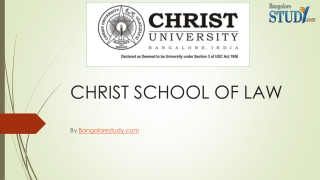 CHRIST UNIVERSITY SCHOOL OF LAW