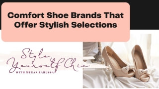 Comfort Shoe Brands That Offer Stylish Selections