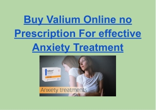 Buy Valium Online no Prescription For effective Anxiety Treatment