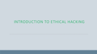Introduction to Ethical Hacking