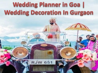 Wedding Planner in Goa | Wedding Decoration In Gurgaon