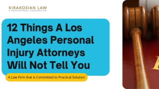 Some Point a Los Angeles Personal Injury Lawyers will not tell you