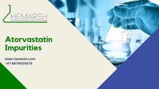 Atorvastatin Impurities | India | Hemarsh Technologies